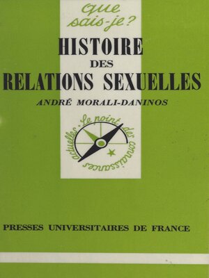 cover image of Histoire des relations sexuelles
